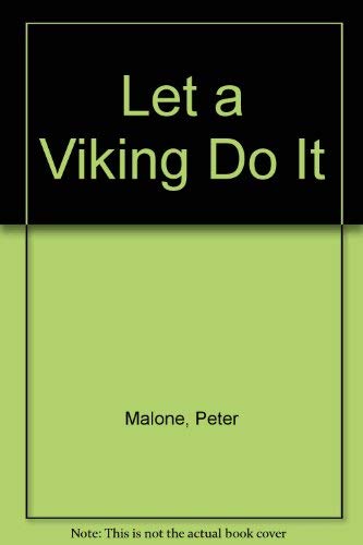 Beispielbild fr Let a Viking Do It zum Verkauf von Russell Books