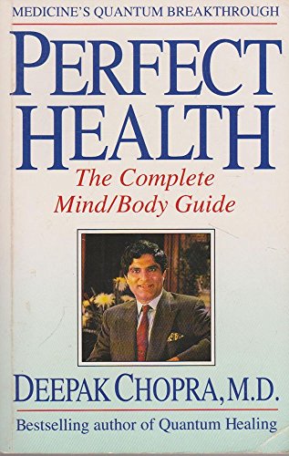 9781863590075: Perfect Health: The Complete Mind/Body Guide