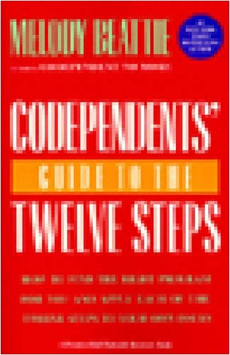 9781863590457: { Codependents' Guide to the Twelve Steps } By Beattie, Melody ( Author ) 04-1992 [ Paperback ]