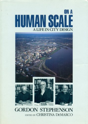 Beispielbild fr On a Human Scale: A Life in City Design zum Verkauf von AwesomeBooks