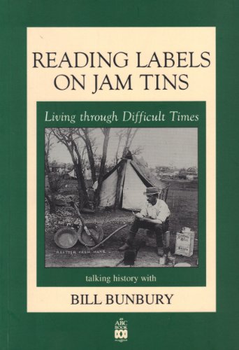 Stock image for Reading Labels on Jam Tins: Living Through Difficult Times for sale by Dial-A-Book