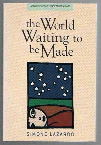 Imagen de archivo de World Waiting To Be Made a la venta por ThriftBooks-Atlanta