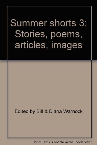 9781863681230: Summer shorts 3: Stories, poems, articles, images