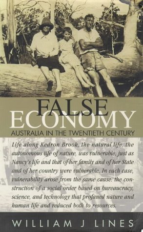 False Economy : Australia in the 20th Century