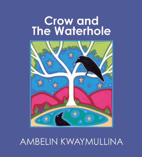 Stock image for The Crow and the Waterhole for sale by AwesomeBooks