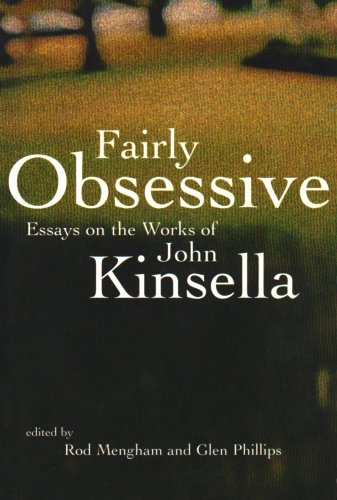 9781863683258: Fairly Obsessive: Essays On The Works Of John Kinsella