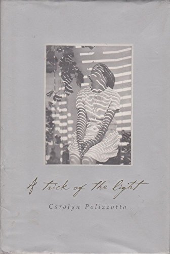 Imagen de archivo de A TRICK OF THE LIGHT a la venta por Grandmahawk's Eyrie