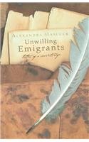 Stock image for Unwilling Emigrants: Letters of a Convict's Wife for sale by WorldofBooks