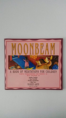 9781863711425: Moonbeam: A Book of Meditations for Children