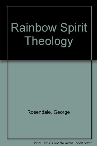 Stock image for Rainbow Spirit theology : towards an Australian Aboriginal theology. for sale by Lost and Found Books