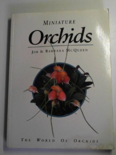 Beispielbild fr MINIATURE ORCHIDS zum Verkauf von WorldofBooks