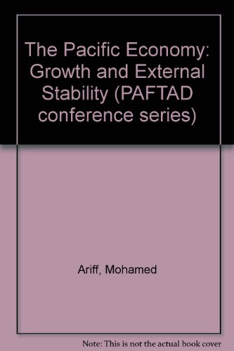 9781863730365: The Pacific Economy: Growth and External Stability
