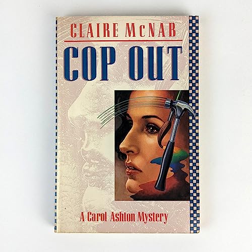 Stock image for Cop out   A Detective Inspector Carol Ashton mystery for sale by Syber's Books