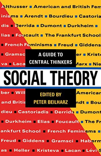 Stock image for Social Theory: A guide to central thinkers for sale by WorldofBooks