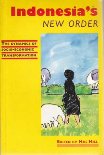 Imagen de archivo de Indonesia's New Order: The Dynamics of Socio-Economic Transformation a la venta por Murphy-Brookfield Books