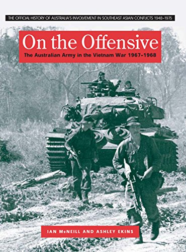 9781863733045: On the Offensive: The Australian Army in the Vietnam War, January 1967-June 1968