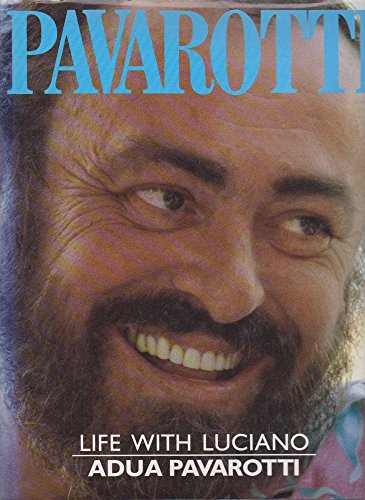 9781863733397: Pavarotti: Life with Luciano
