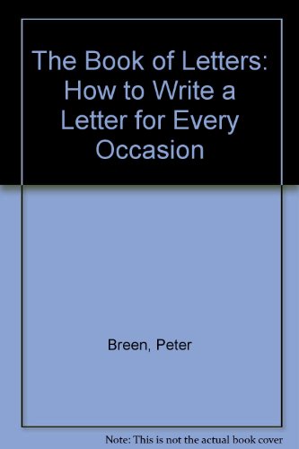 Beispielbild fr Book of Letters: How to Write a Letter for Every Occasion zum Verkauf von Bahamut Media