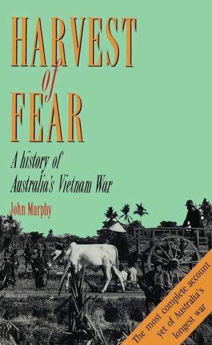 Beispielbild fr Harvest of Fear: A History of Australia's Vietnam War zum Verkauf von P. Cassidy (Books)