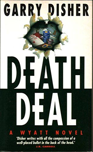 9781863734554: Deathdeal: A Wyatt Novel