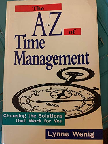 Stock image for The A to Z of Time Management for sale by Ergodebooks