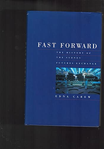 Fast Forward: the History of the Sydney Futures Exchange