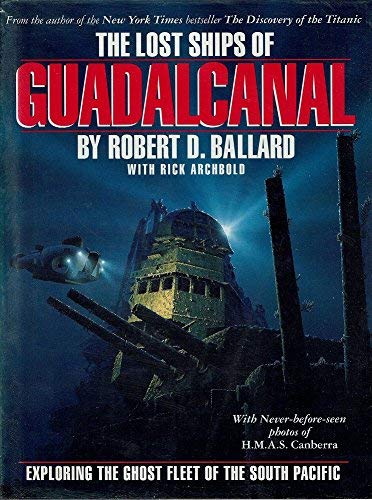 Stock image for The Lost Ships of Guadalcanal for sale by MusicMagpie