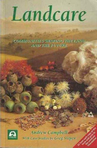 Stock image for LANDCARE, Communities Shaping the Land and the Future for sale by Book Orphanage