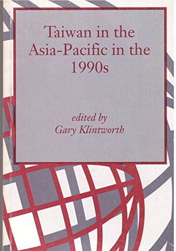 9781863735940: Taiwan in the Asia-Pacific in the 1990s