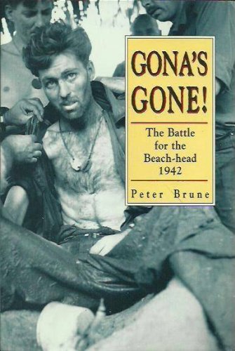 Stock image for Gona's Gone!: The Battle for the Beach-head 1942 for sale by Blue Ridge Books