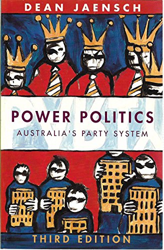 Stock image for Power Politics: Australia*s Party System for sale by dsmbooks
