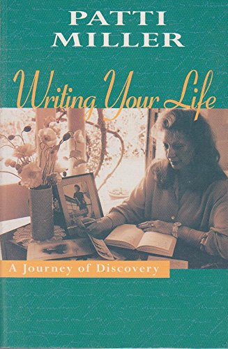 Imagen de archivo de Writing Your Life: A Journey of Discovery a la venta por ThriftBooks-Dallas