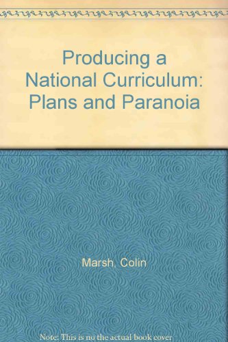Beispielbild fr Producing a National Curriculum: Plans and Paranoia zum Verkauf von Anybook.com