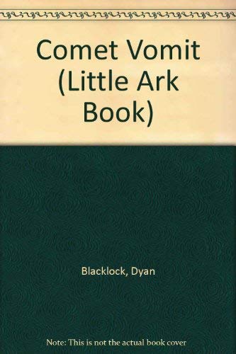 9781863738101: Comet Vomit (Little Ark Book)