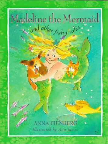 Beispielbild fr Madeline the Mermaid and Other Fishy Tales zum Verkauf von Better World Books