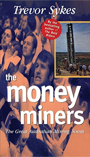 Beispielbild fr The Money Miners zum Verkauf von Zoom Books Company