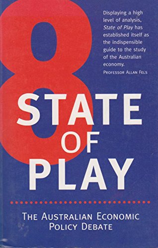 State of Play 8: The Australian Economic Policy Debate (9781863738798) by Indecs; Covick, Owen; Davis, Kevin