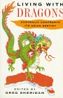 Stock image for Living With Dragons: Australia Confronts Its Asian Destiny for sale by Wonder Book