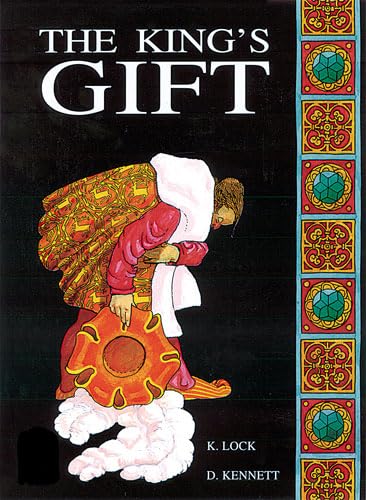 The King's Gift: Small Book (Classics) (9781863740814) by Lock, Kath; Kennett, David
