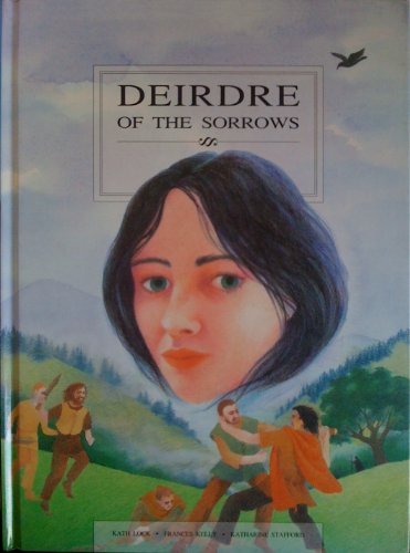 Stock image for Deirdre of the Sorrows (Women of Myths & Legends S.) for sale by Marches Books