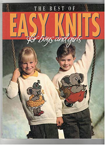 Stock image for The Best of Easy Knits for Boys and Girls for sale by HPB-Emerald