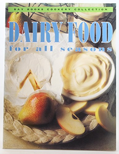 Beispielbild fr Dairy Food for All Seasons zum Verkauf von Blackwell's
