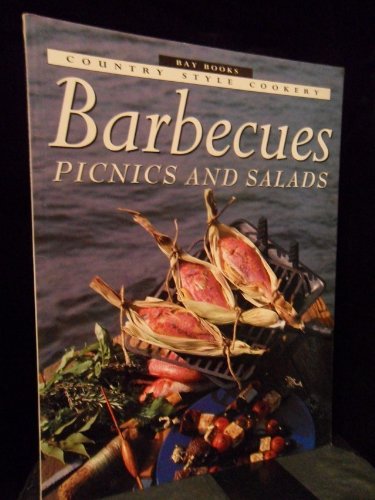 9781863780865: Barbeques Salads and Picnics (Bay Books Cookery Collection)