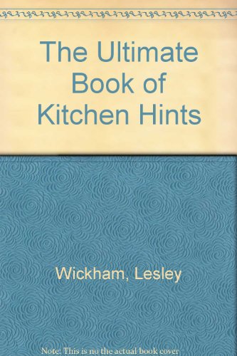Stock image for The Ultimate Book of Kitchen Hints for sale by HPB-Emerald