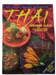 Imagen de archivo de Thai Cooking Class (Bay Books Cookery Collection) a la venta por Zoom Books Company