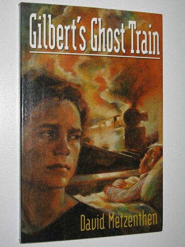 Stock image for Gilbert's ghost train for sale by Syber's Books