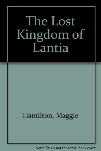 9781863912525: The Lost Kingdom of Lantia