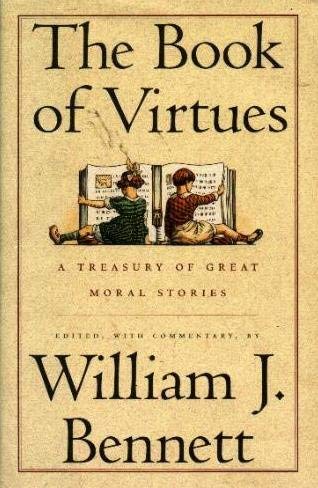 Stock image for The Book of Virtues: a treasury of great Moral Stories for sale by GoldBooks