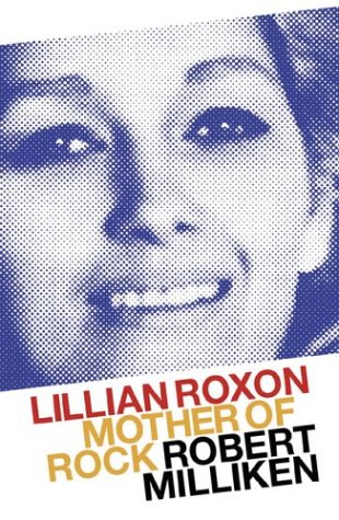 Stock image for Lillian Roxon: Mother of Rock for sale by Goulds Book Arcade, Sydney