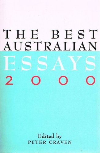 9781863952507: The Best Australian Essays 2000